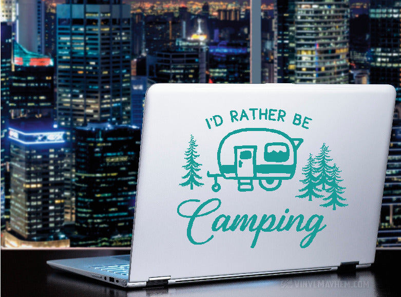 I'd Rather Be Camping RV Trailer vinyl sticker