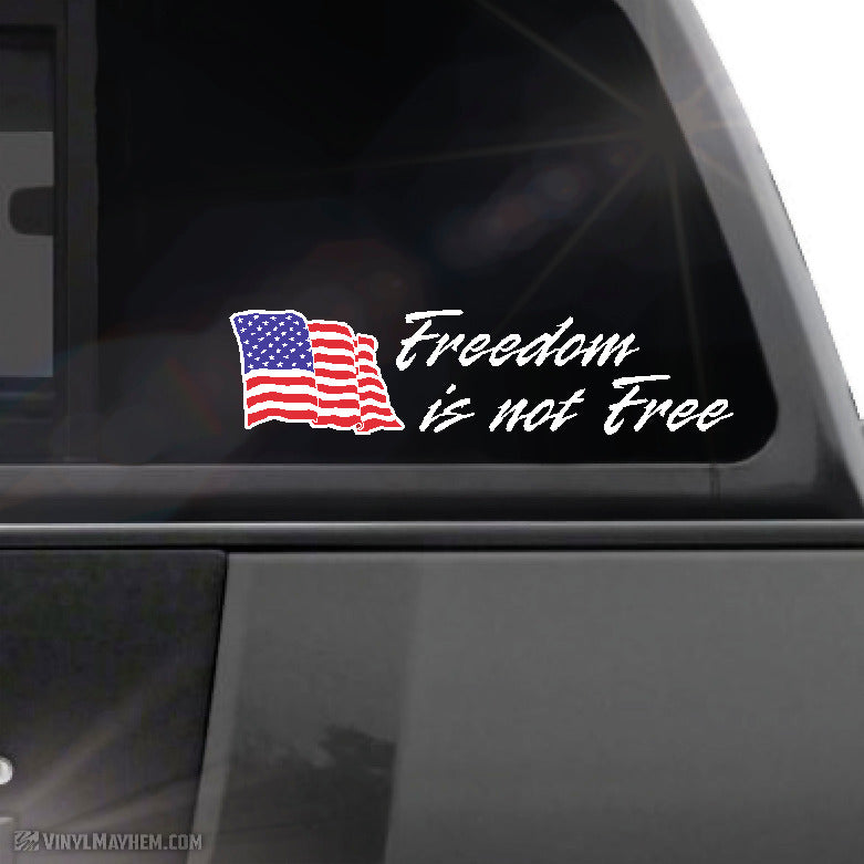 American Flag Freedom is not Free vinyl sticker