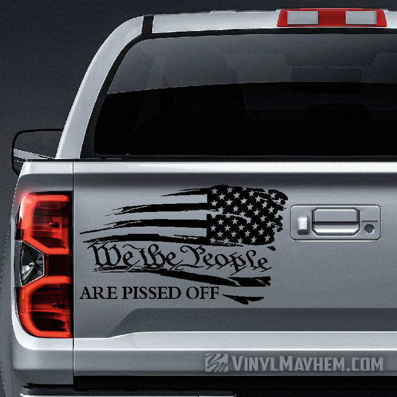 American Flag We the People Are Pissed Off distressed waving Right facing vinyl sticker