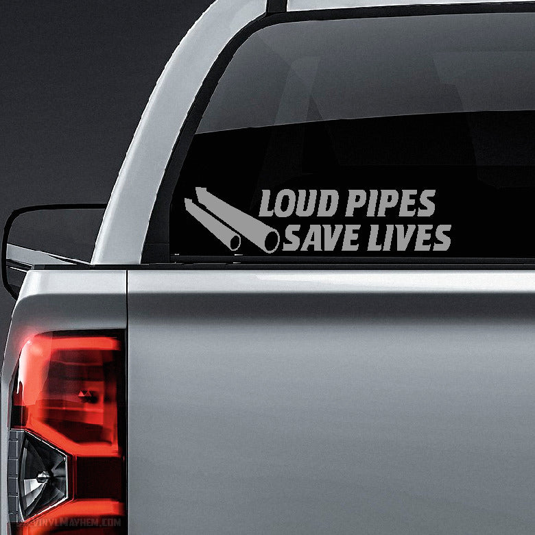 Motorcycle Loud Pipes Save Lives vinyl sticker