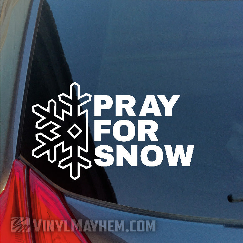 Pray For Snow vinyl sticker