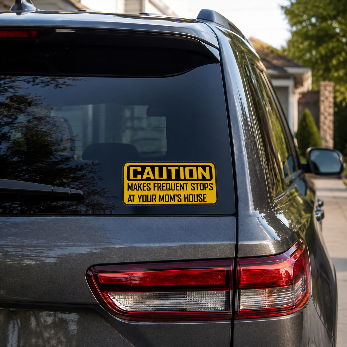 Caution Frequent Stops at Your Mom’s House Funny Car Sticker