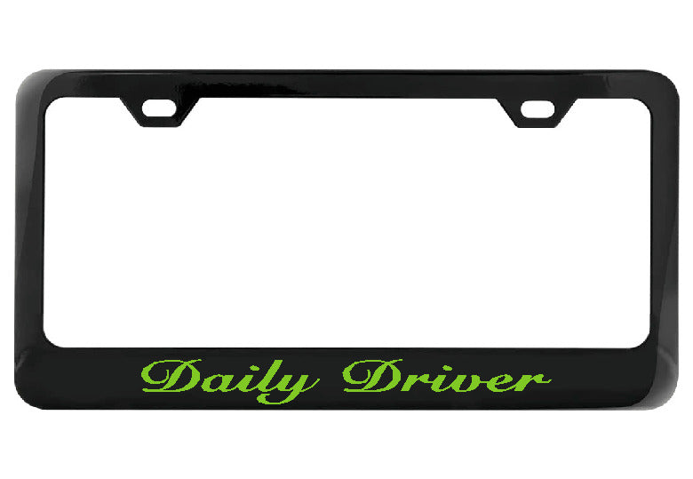 Daily Driver black license plate frame