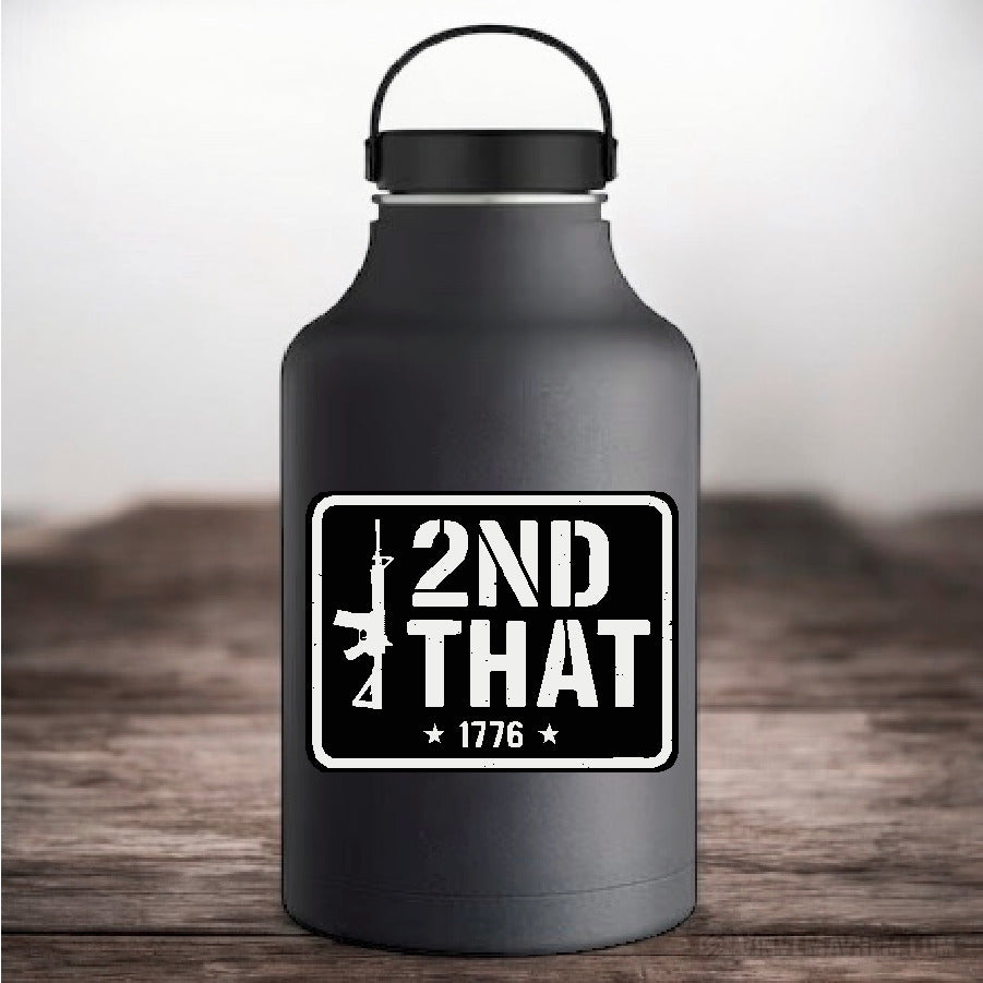 I 2nd That 1776 sticker