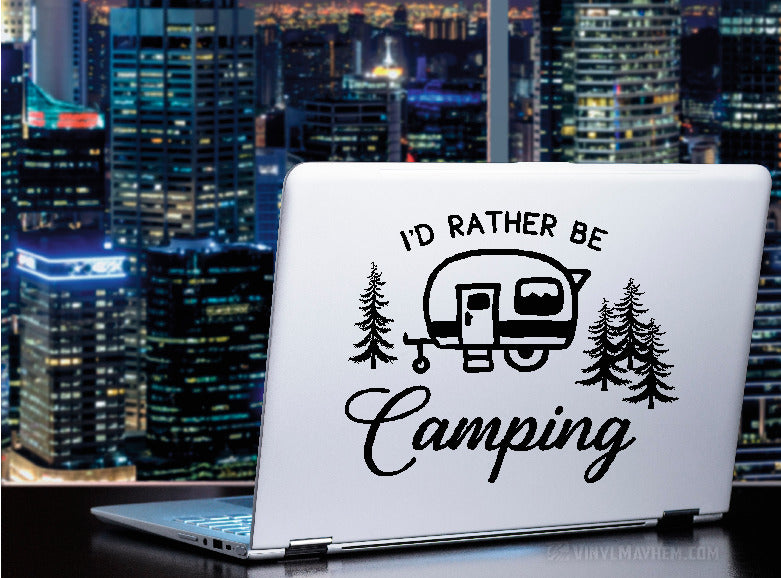 I&#39;d Rather Be Camping RV Trailer vinyl sticker