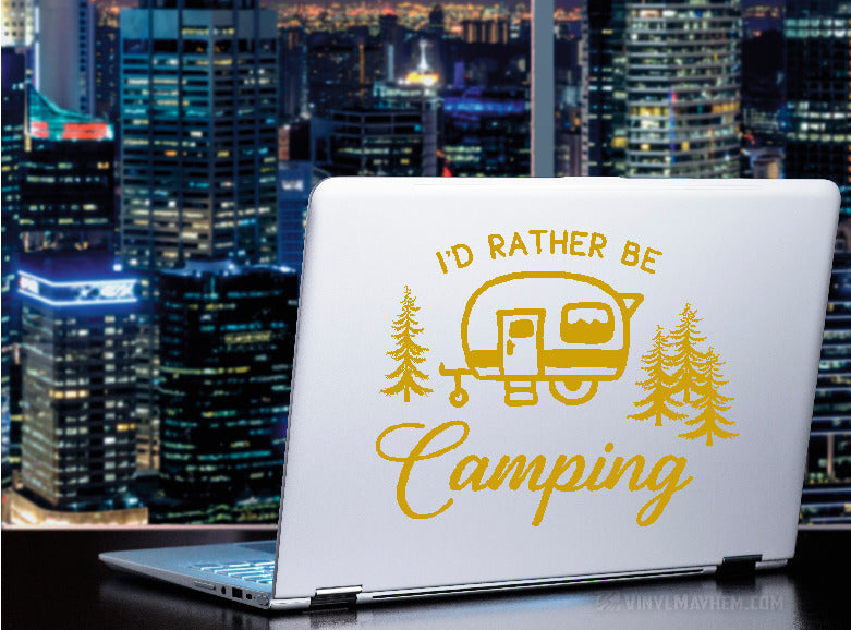 I&#39;d Rather Be Camping RV Trailer vinyl sticker