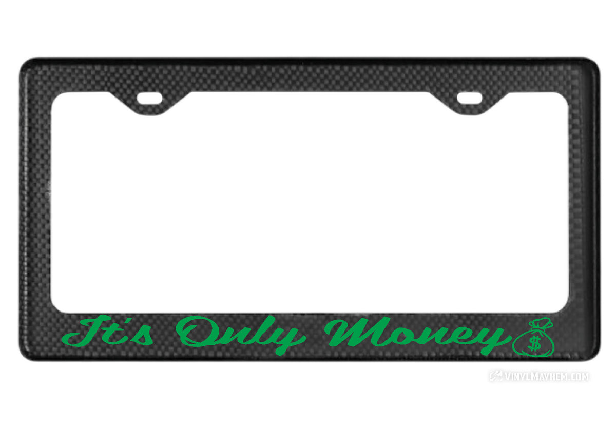 It&#39;s Only Money carbon fiber license plate frame