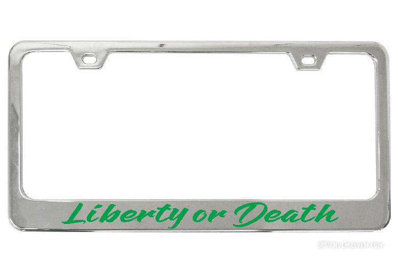 Liberty or Death license plate frame
