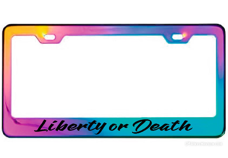 Liberty or Death license plate frame