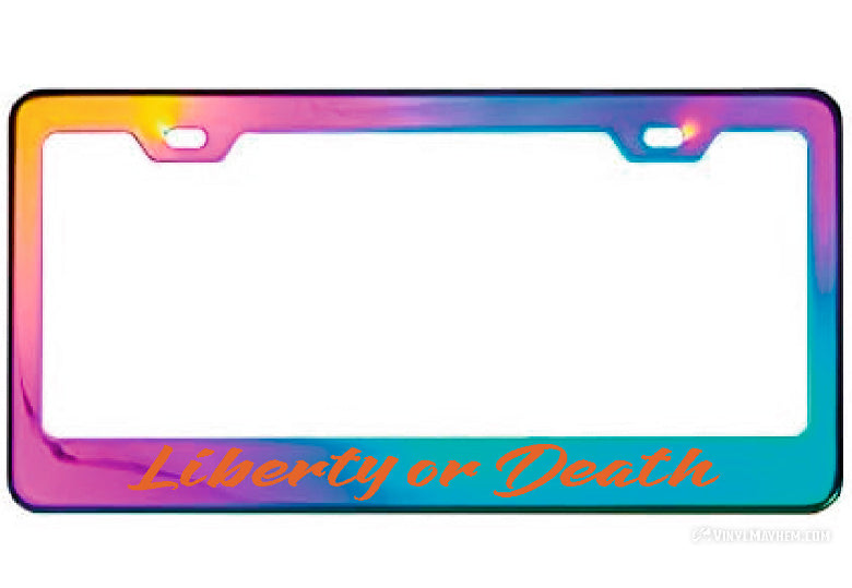 Liberty or Death license plate frame