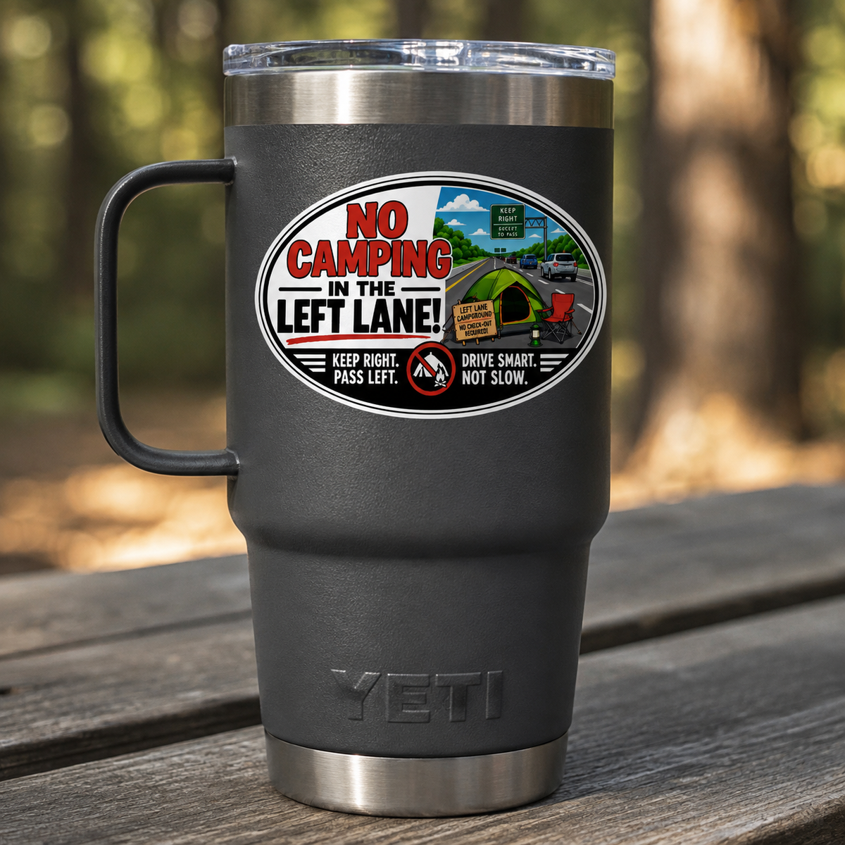 No Camping in the Left Lane Oval Funny Driving Sticker