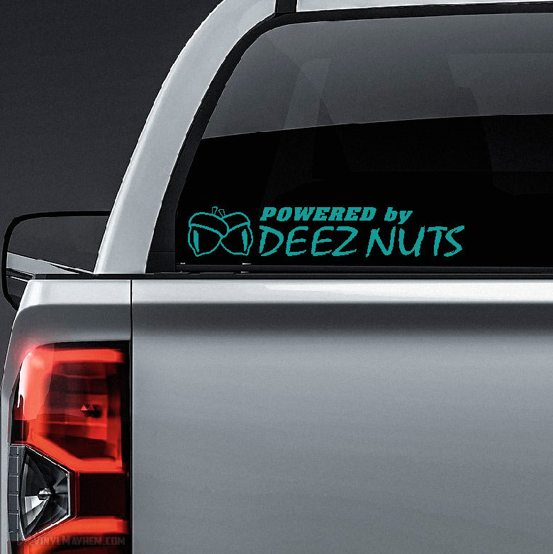 Powered By Deez Nuts vinyl sticker