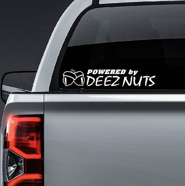 Powered By Deez Nuts vinyl sticker