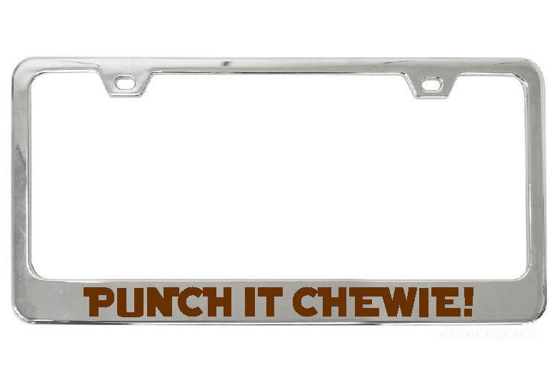 Punch It Chewie! chrome license plate frame