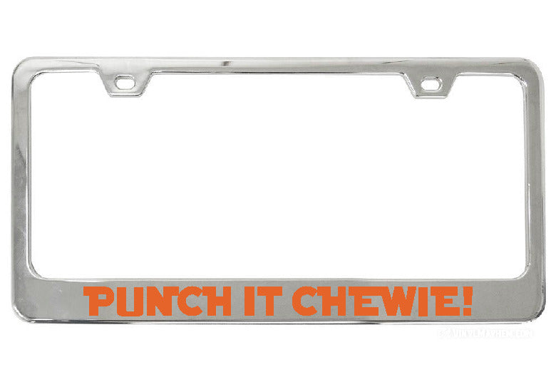 Punch It Chewie! chrome license plate frame
