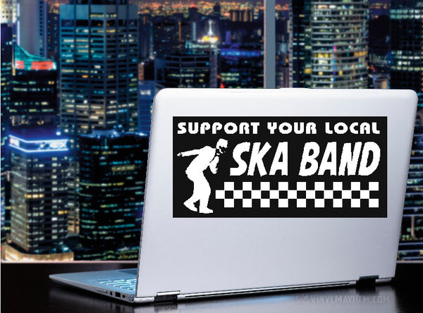 Support Your Local Ska Band sticker | Rock Reggae Music Decal - Vinyl ...