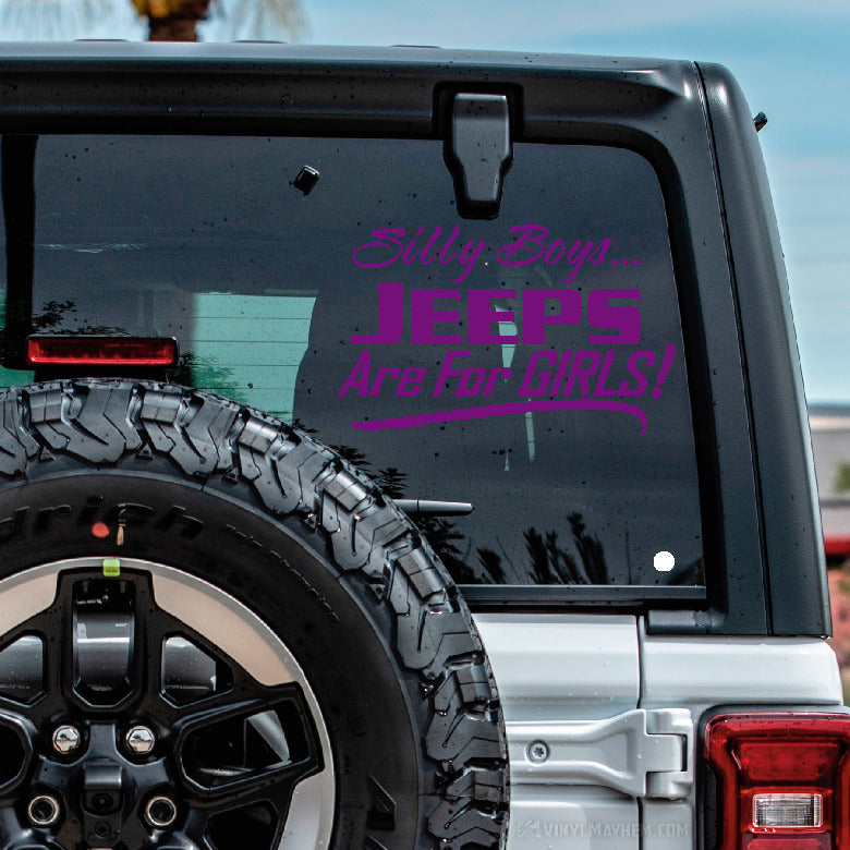 Silly Boys Jeeps Are For Girls vinyl sticker
