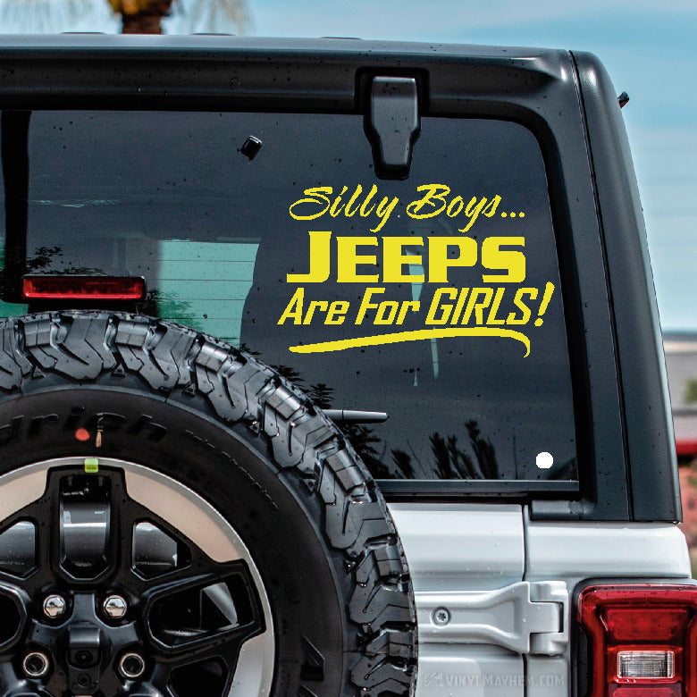 Silly Boys Jeeps Are For Girls vinyl sticker