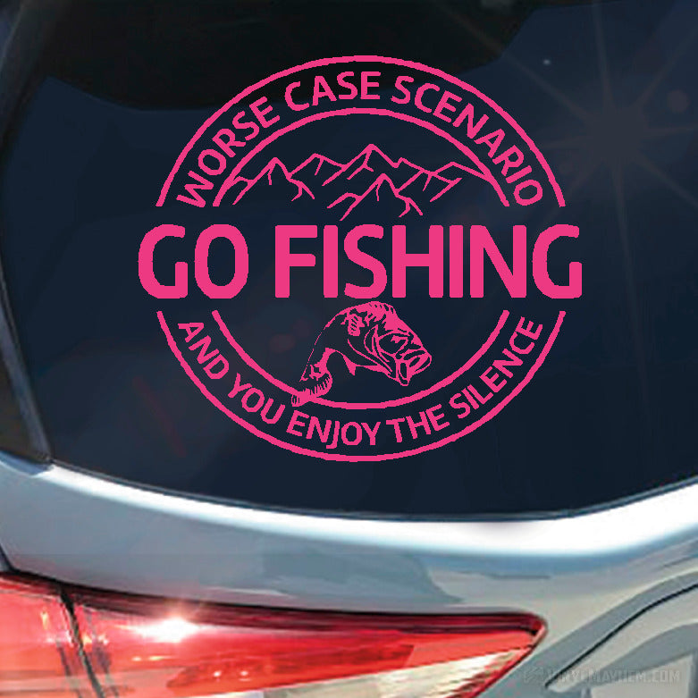 Worse Case Scenario Go Fishing vinyl sticker