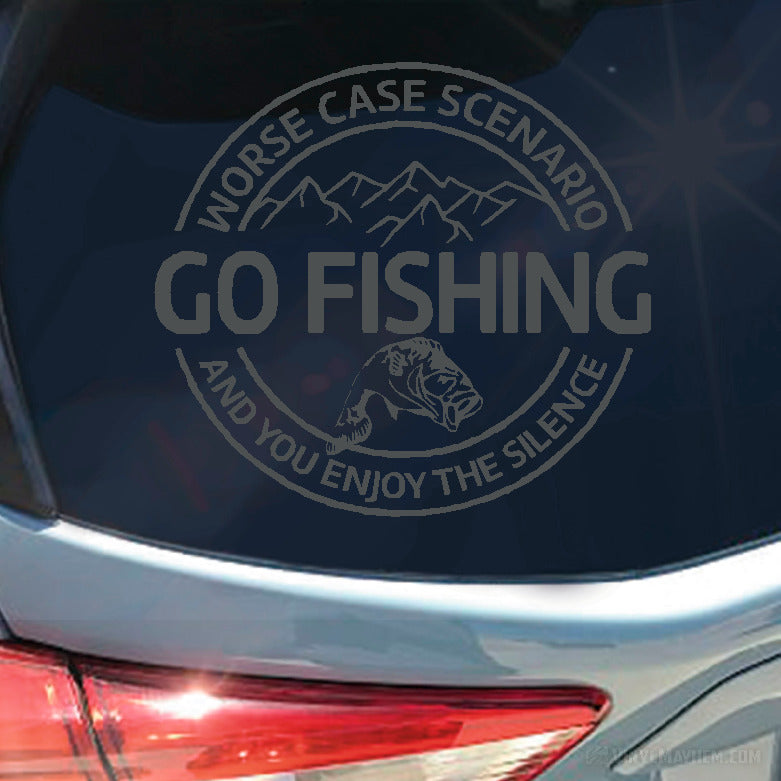 Worse Case Scenario Go Fishing vinyl sticker