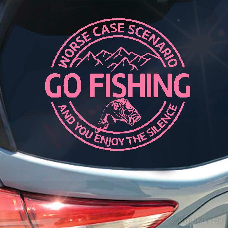 Worse Case Scenario Go Fishing vinyl sticker