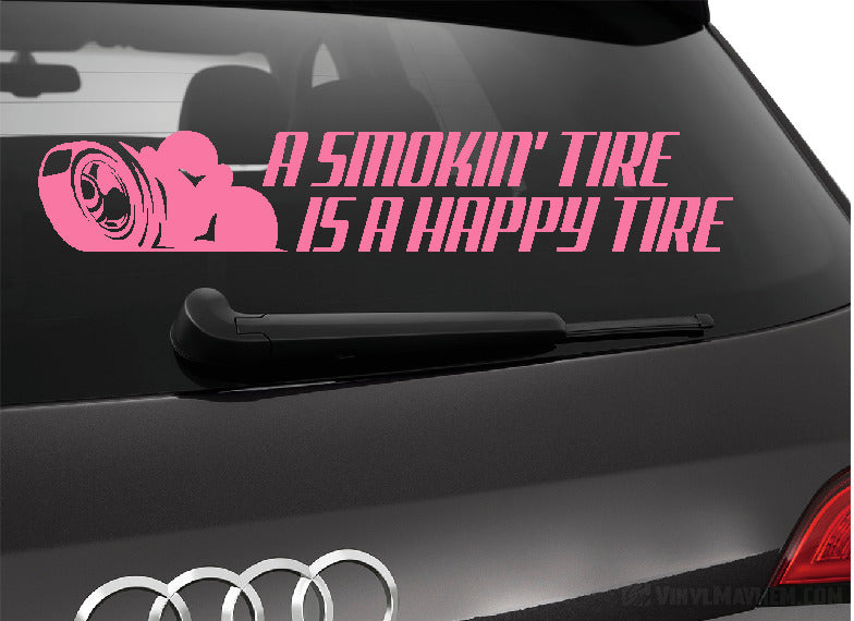 A Smokin&#39; Tire is a Happy Tire vinyl sticker