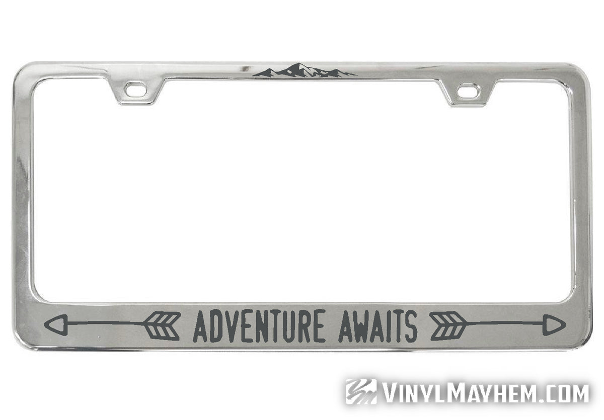Adventure Awaits chrome license plate frame