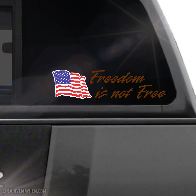 American Flag Freedom is not Free vinyl sticker