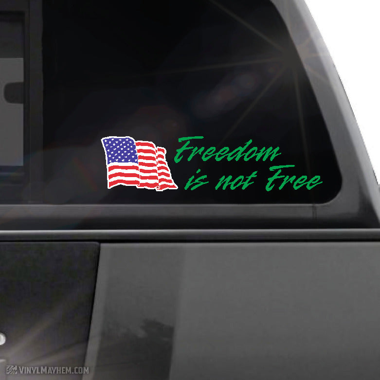 American Flag Freedom is not Free vinyl sticker
