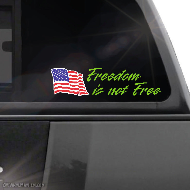 American Flag Freedom is not Free vinyl sticker