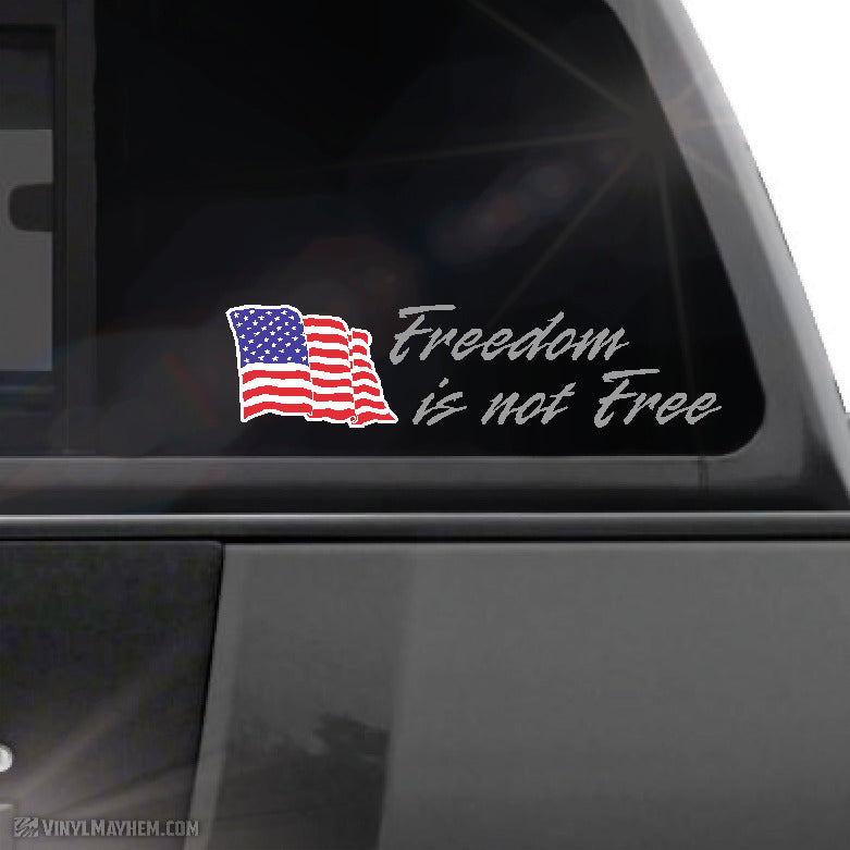 American Flag Freedom is not Free vinyl sticker