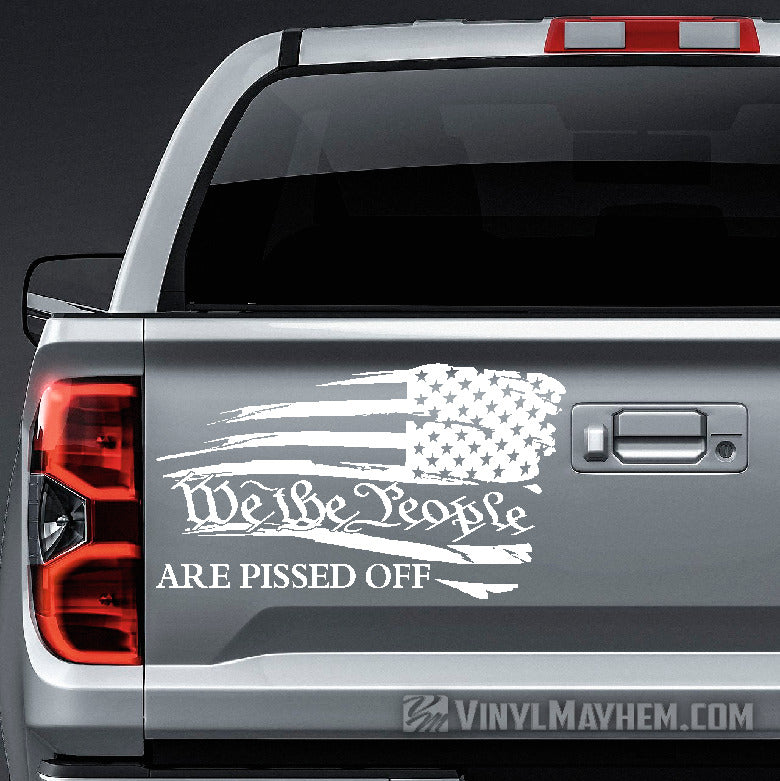 American Flag We the People Are Pissed Off distressed waving Right facing vinyl sticker