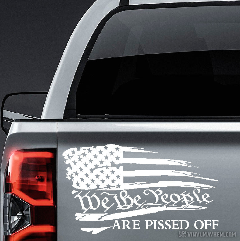 American Flag We the People Are Pissed Off distressed waving vinyl sticker