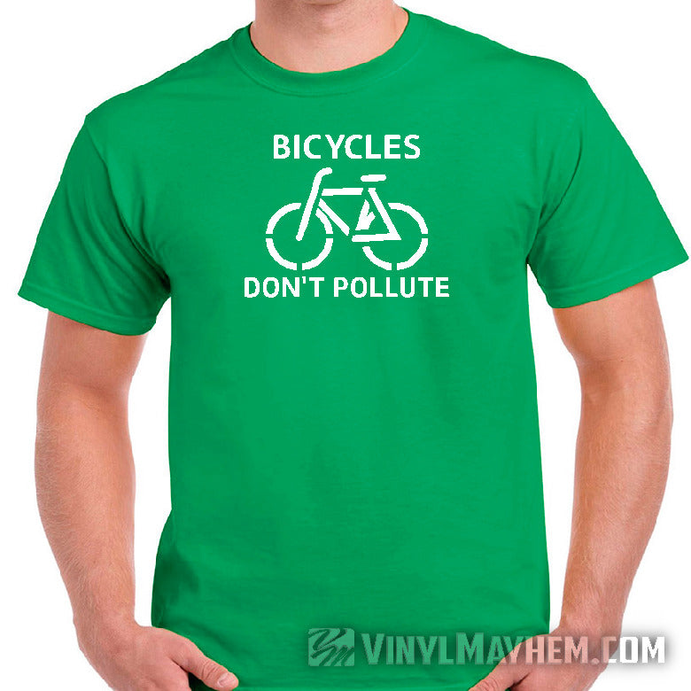 vinyl stickers - Bicycles Don't Pollute T-Shirt