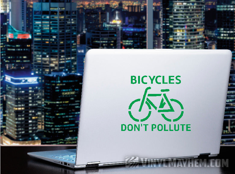 Bicycles Don&#39;t Pollute vinyl sticker in California
