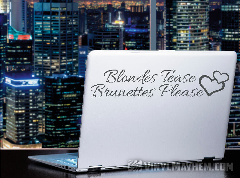 Blondes Tease Brunettes Please vinyl sticker online