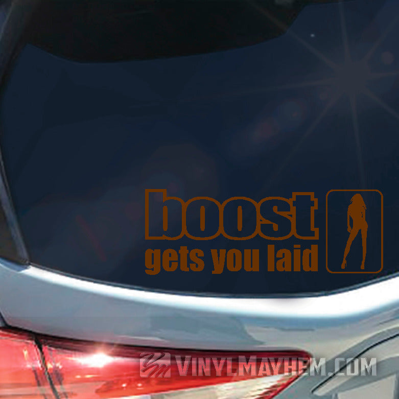 Boost Gets You Laid vinyl sticker in Hesperia