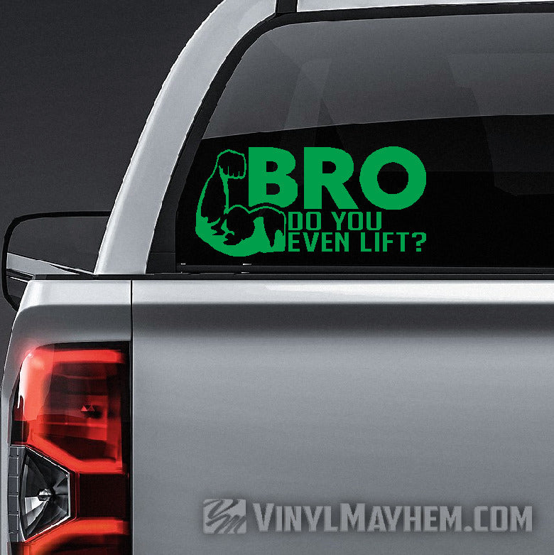 BRO Do you even lift vinyl sticker in Hesperia