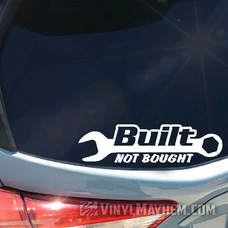 shop Built Not Bought vinyl sticker