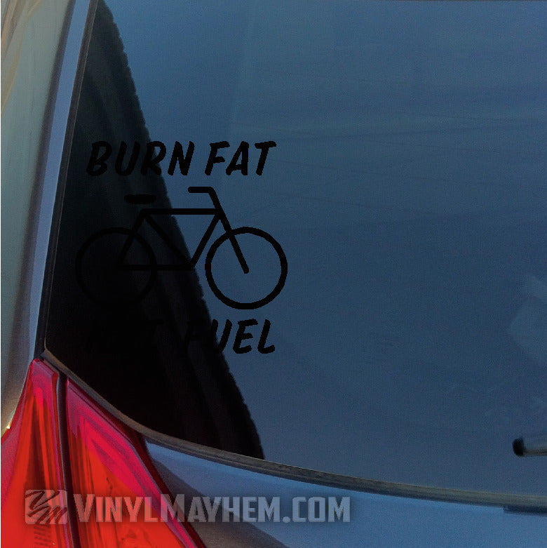 Burn fat Not Fuel bicycle vinyl stickers