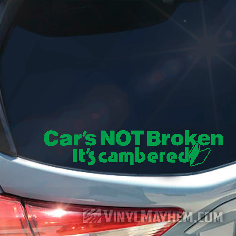 shop Car&#39;s Not Broken It&#39;s Cambered vinyl sticker