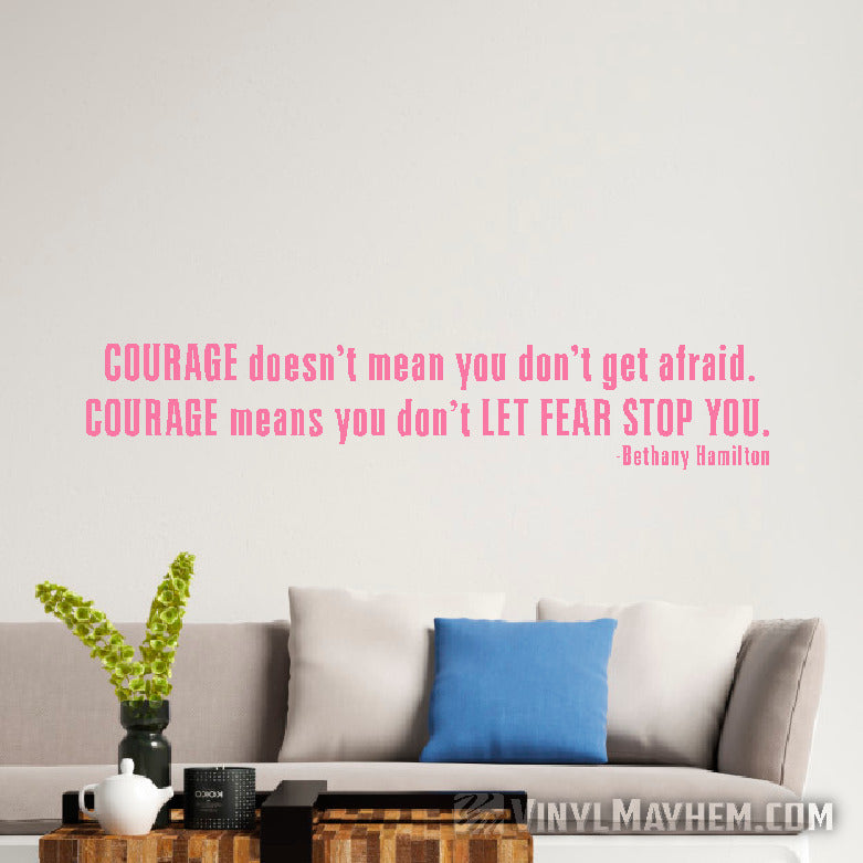 Courage quote vinyl stickers