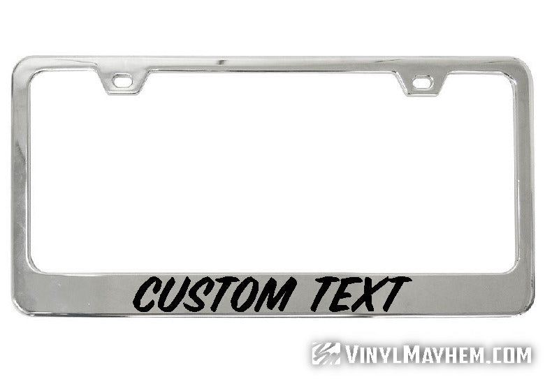 Custom vinyl color and lettering chrome license plate frame