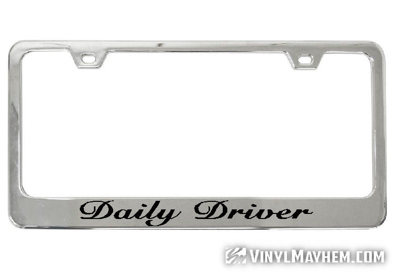 Daily Driver chrome license plate frame