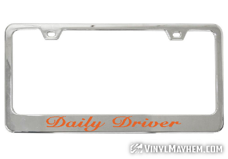 Daily Driver chrome license plate frame