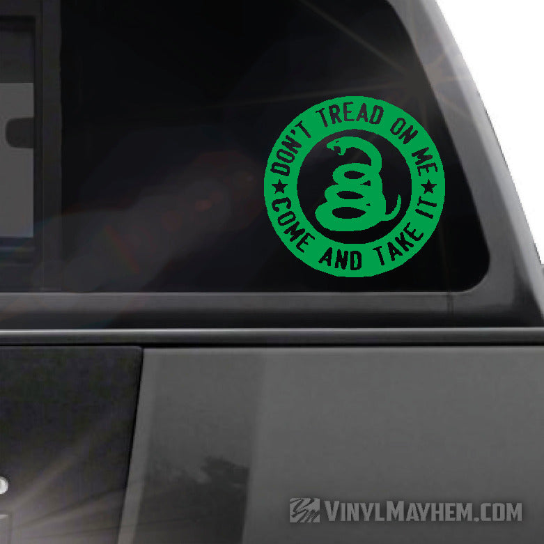 Don&#39;t Tread On Me Come And take It circle vinyl sticker green