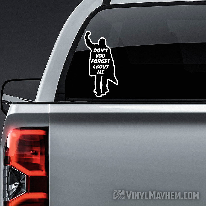 Don't You Forget About Me Breakfast Club sticker