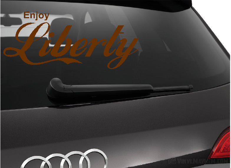 Enjoy Liberty vinyl sticker