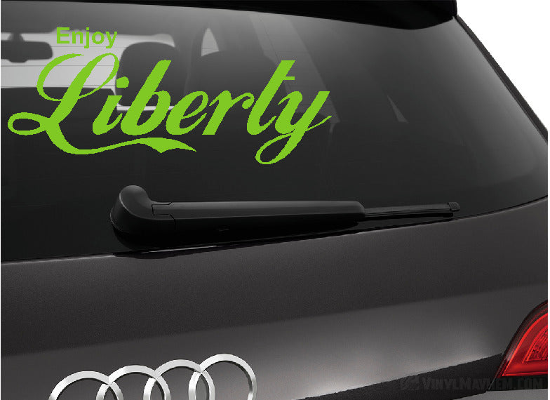 Enjoy Liberty vinyl sticker