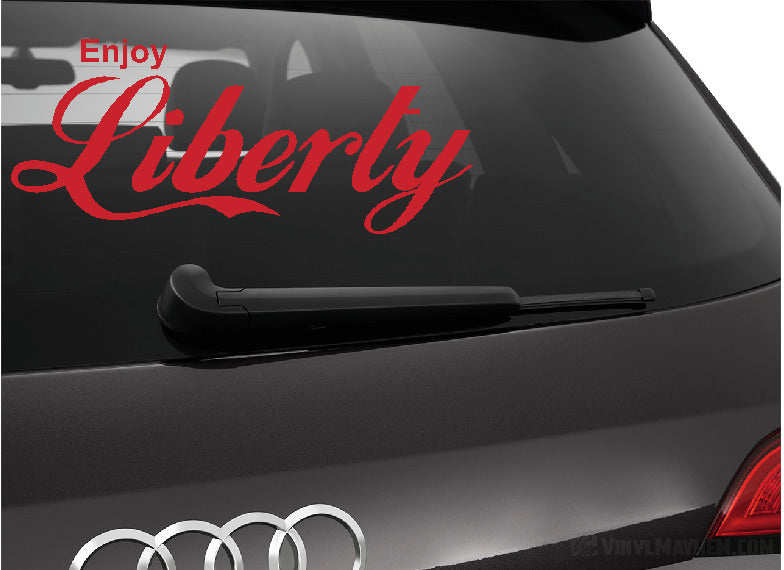Enjoy Liberty vinyl sticker